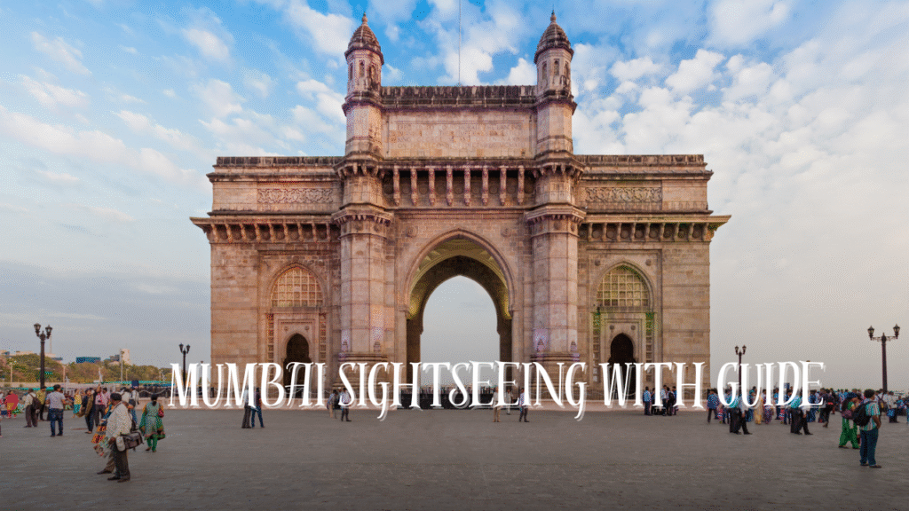 Mumbai Sightseeing With Guide